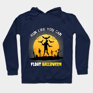 Run Like You can Float Halloween vintage Graphic Hoodie